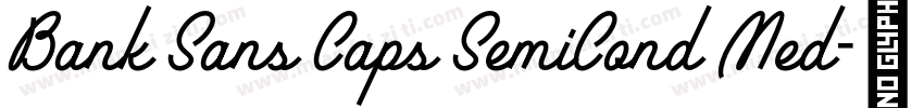 Bank Sans Caps SemiCond Med字体转换
